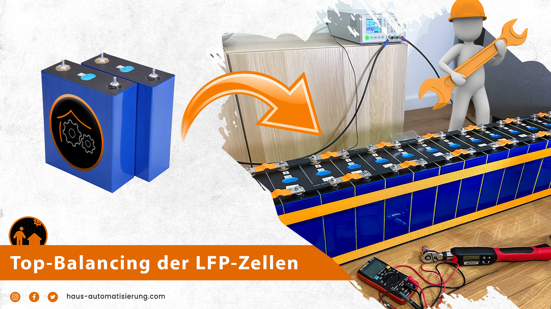 DIY Batteriespeicher - Top-Balancing der LiFePO4 Zellen