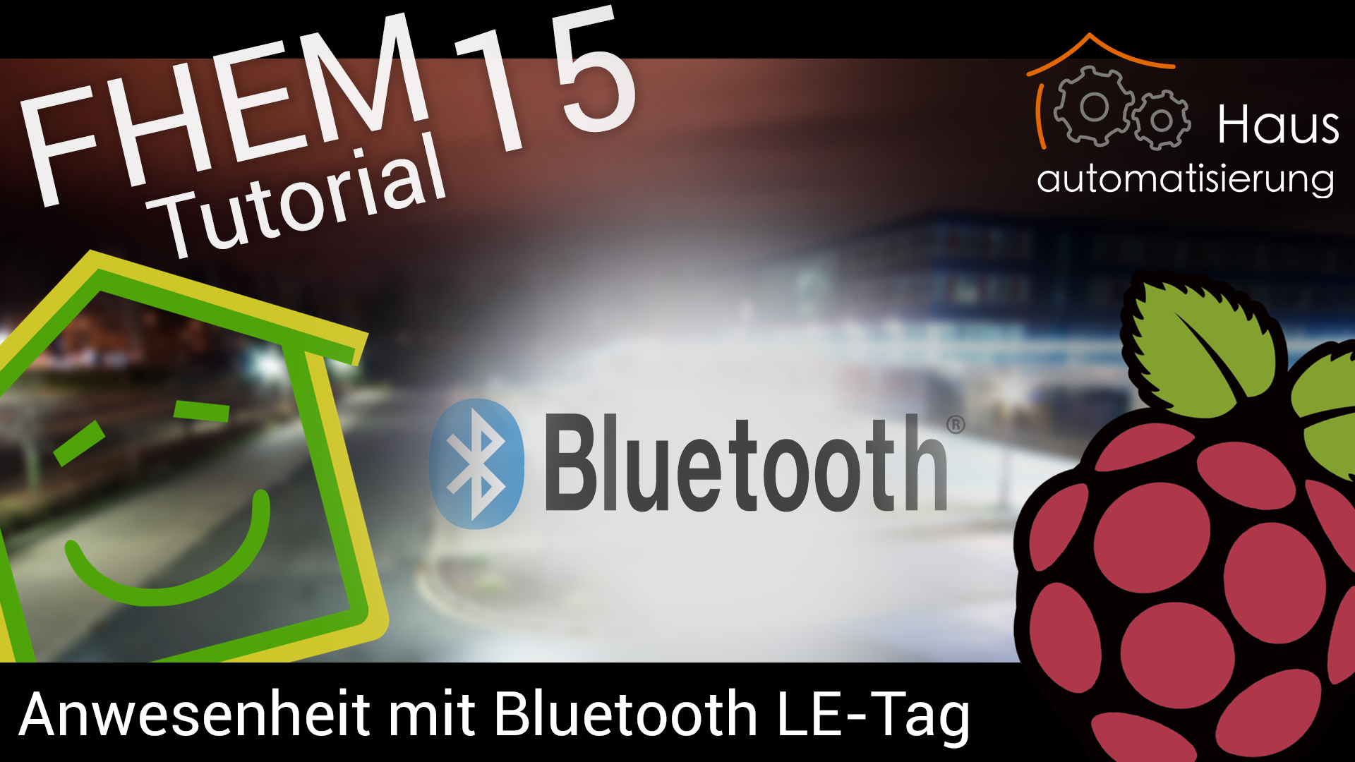 FHEM Tutorial-Reihe - Part 15: Anwesenheit mit Bluetooth LE Tag ermitteln