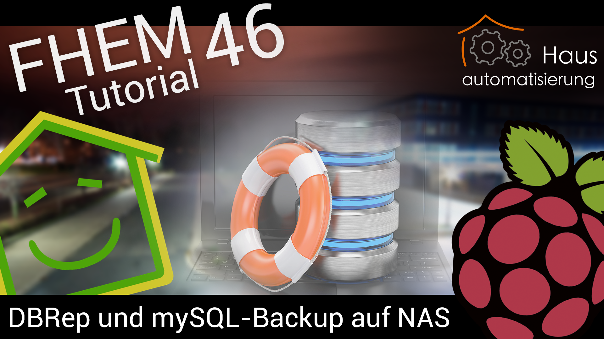 FHEM Tutorial-Reihe - Part 46: DbRep-Integration / mySQL-Backup auf NAS